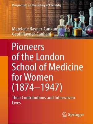 cover image of Pioneers of the London School of Medicine for Women (1874-1947)